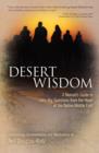 Desert Wisdom : A Nomad's Guide to Life's Big Questions from the Heart of the Native Middle East - Book