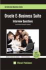 Oracle E-Business Suite Interview Questions You'll Most Likely Be Asked - Book