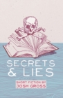 Secrets & Lies - Book