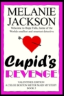 Cupid's Revenge : A Chloe Boston Mystery - Book