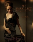 My Dark Lady: Shakespeare's Lost Play - eBook