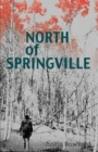 North of Springville - Book