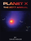 Planet X - The 2017 Arrival - Book