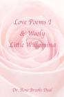 Love Poems I & Wooly Little Willamina - Book