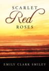 Scarlet Red Roses - Book