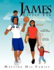 James Little Elk : Meeting His Family - Book