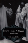 Once Upon a Monk : Memoir Essays - eBook