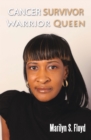 Cancer Survivor Warrior Queen - eBook