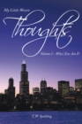 My Little Woven Thoughts : Volume I - Who's Eve Am I? - eBook