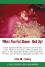 When You Fall Down - Get Up! : A Millionaire's Memoir - eBook