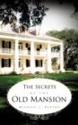 The Secrets of the Old Mansion - Book