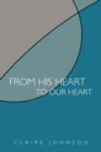 From His Heart to Our Heart - Book