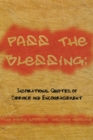 Pass the Blessing: Inspirational Quotes of Service and Encouragement - eBook