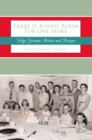 There Is Always Room for One More : Volga German Stories and Recipes - eBook