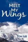 Melt My Wings - Book