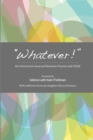 "Whatever!" : An Interactive Journal Between Parent and Child - eBook