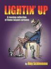 Lightin' Up : A Rousing Collection of Flame-boyant Cartoons - Book