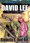 David Lee : The Blood of "My Will" - Book