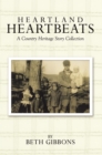 Heartland Heartbeats : A Country Heritage Story Collection - eBook