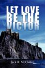 Let Love be the Victor - Book