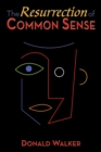 The Resurrection of Common Sense - eBook