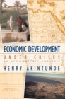 Economic Development Under Crises : An Econometric Analysis - eBook