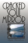 Cracked Soul Mirror : Napuklo Ogledalo Duse - eBook