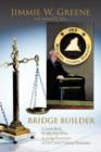 Bridge Builder : A Look Back At My First Term As Judge/Executive of McCreary County, Kentucky - Book