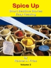 Spice Up : Short Bedtime Stories Easy Reading Volume 2 - eBook