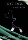 Dog Tags : A Love Story - Book