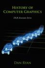 History of Computer Graphics : DLR Associates Series - Book