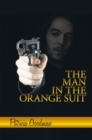 The Man in the Orange Suit : A Wayne Hemmerson Story - eBook