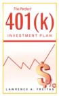 The Perfect 401(k) Investment Plan : A Successful Strategy - Book