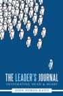 The Leader's Journal : Integrating Head & Heart - eBook