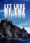 Let Love be the Victor - Book