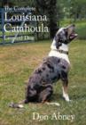 The Complete Louisiana Catahoula Leopard Dog - Book