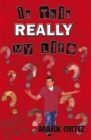 Is This Really My Life : Volume 1 - eBook