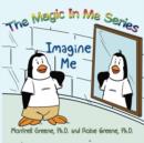 The Magic In Me Series #2 : Imagine Me - Book