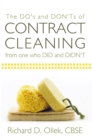 The Do's and Don'ts of Contract Cleaning from One Who Did and Didn't - eBook