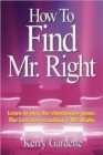 How To Find Mr. Right - Book