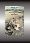War in the Land of Morning Calm : A Korean War Novel - Book