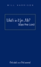 What'S in It for Me? Says the Lord : God Asked and God Answered - eBook