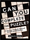 Can You Complete The Puzzle? : (A Journey Towards Spiritual Growth and Direction) - Book