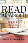 Read All About It : Q's & A's About Nutrition, Volume Ii - eBook