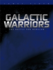 Galactic Warriors : The Battle for Nebulan - eBook