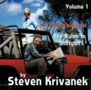 Mr. Stevie's Rules : Volume 1: The Rules to "Shotgun" - Book