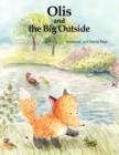Olis and the Big Outside - Book
