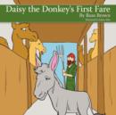 Daisy the Donkey's First Fare - Book