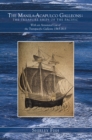 The Manila-Acapulco Galleons : the Treasure Ships of the Pacific : With an Annotated List of the Transpacific Galleons 1565-1815 - eBook
