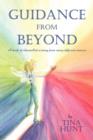 Guidance From Beyond : A Book of Channelled Writing from Many Different Sources - Book